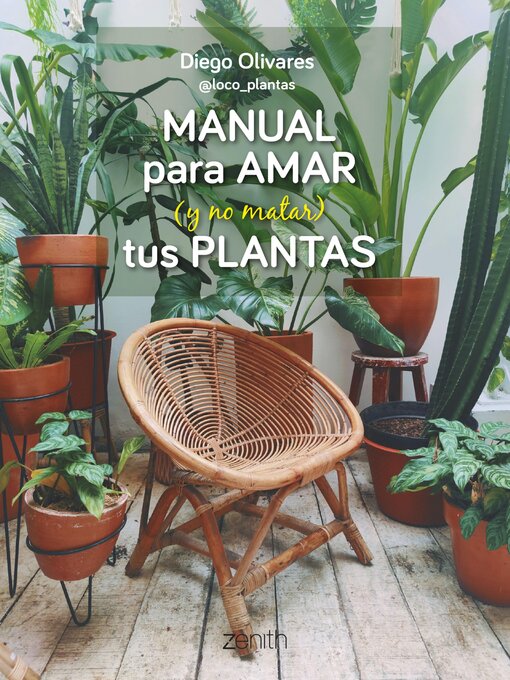 Title details for Manual para amar (y no matar) tus plantas by Diego Olivares - Available